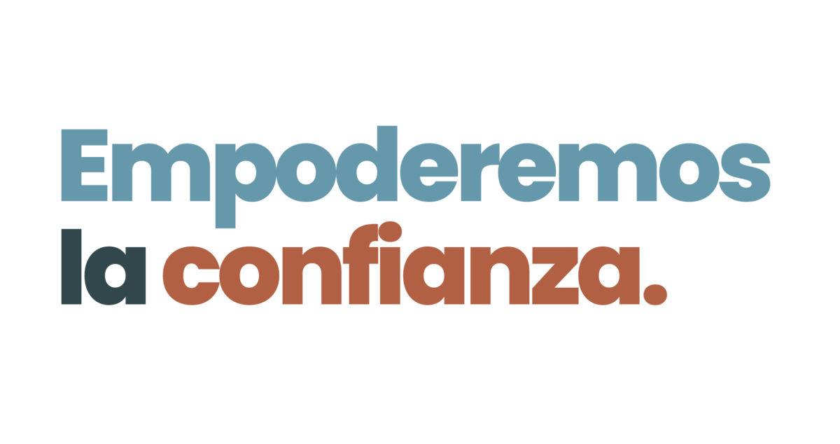 empoderemos la confianza empoderemos la confianza